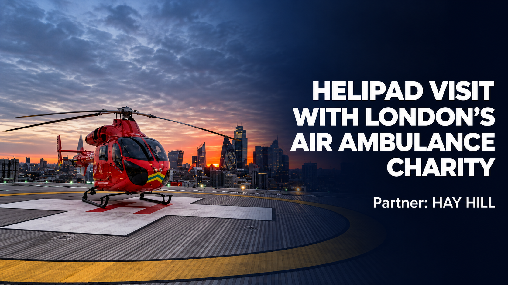 Helipad Visit with London's Air Ambulance Charity